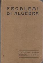 Algebra: esercizi e problemi risoluti per gli istituti tecnici e licei