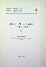 Arte orientale in Italia: III. Scritti miscellanei del Museo nazionale d'arte orientale, Roma