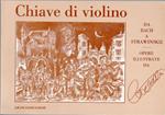 Chiave di violino: da Bach a Strawinskij: 25 disegni