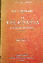 La  telepatia: (trasmissione del pensiero)