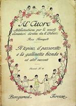 Il  topino, il passerotto e la gallinetta bionda; la vecchia credenza e il topino goloso; il rastrellino di Tonietto; la campana che camminava: quattro racconti