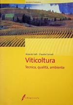 Viticoltura: tecnica, qualità, ambiente