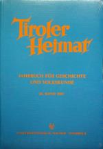 Tiroler Heimat: Jahrbuch fur Geschichte und Volkskunde: 64. Band 2002