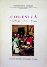 L'obesità: fisiopatologia, clinica, terapia