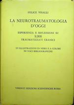 La  neurotraumatologia d'oggi: esperienza e riflessioni su 8000 traumatizzati cranici