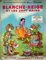 Blanche-Neige et les sept nains. Le premièr grand film en couleurs de Walt Disney. Musique de Frank Churchill, lyrics de Larry Morey. Recueil de Luxe pour piano avec paroles ad lib. Illustrations en noir et en couleurs de Walt Disney