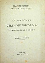 La  Madonna della Misericordia patrona principale di Bondeno: memorie storiche