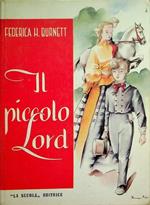 Il  piccolo Lord: Traduzione [dall'inglese] di Elena Di Francesco. Illustrazioni di Franca Pizzi