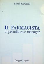 Il  farmacista: imprenditore e manager