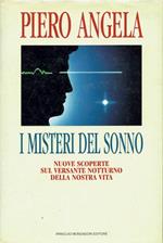 I misteri del sonnoNuove scoperte sul versante notturno della nostra vita