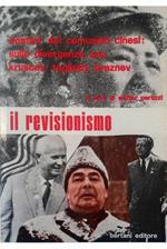 Il REVISIONISMO. Dossier dei comunisti cinesi sulle divergenze con Kruscev, Togliatti, Breznev