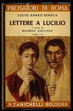 Lettere a Lucilio a cura di Balbino Giuliano – Libri I-VI