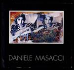 Daniele Masacci. Realtà delle immagini / immagini della realtà