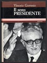 Il sesto presidente