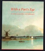 With a Poet's Eye. A Tate Gallery anthology
