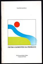 Pietro Clementini da Piediluco. Un garibaldino caduto a Mentana per le libertà