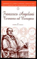 Francesco Angeloni Ternano ed Europeo