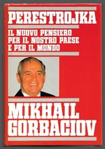 Perestrojka - Il nuovo pensiero per il nostro paese e per il mondo