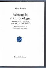 Psicoanalisi e antropologia - I rapporti fra cultura, personalità e inconscio