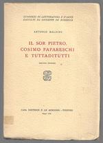 Il Sor Pietro, Cosimo Papareschi e tuttaditutti - Seconda edizione