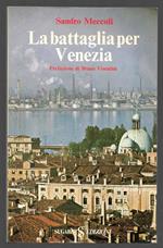 La battaglia per Venezia