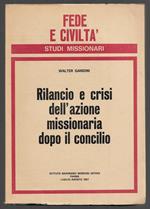 Rilancio e crisi dell'azione missionaria dopo il concilio