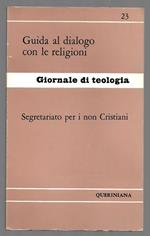 Guida al dialogo con le religioni - Segretariato per i non Cristiani