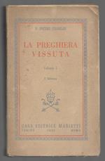 La preghiera vissuta - Volume I