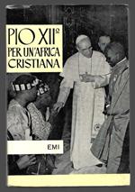Pio XII per un'Africa cristiana
