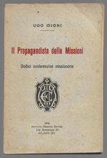 Il Propagandista delle Missioni - Dodici conferenze missionarie