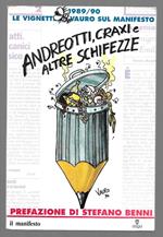 Andreotti, Craxi e altre schifezze