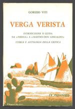 Verga verista - Introduzione e guida da Nedda a Mastro-Don Gesualdo storia e antologia della critica