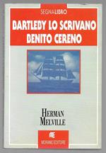 Barteleby lo scrivano Benito Cereno