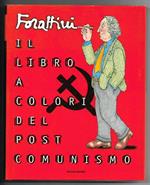 Il libro a colori del post comunismo