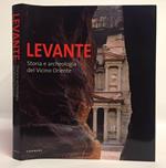 Levante. Storia e archeologia del Vicino Oriente