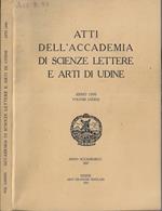 Atti dell'Accademia di scienze lettere e arti di Udine anno 1990 Volume LXXXIII