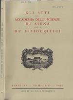 Gli atti dell'Accademia delle scienze di Siena detta De' Fisiocritici serie XV tomo XXI 2002