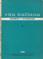 Vita italiana-Documenti e informazioni-Anno XIX-N.4, 1969