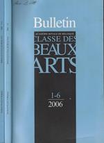 Bulletin de la Classe des Beaux-Arts Anno 2006