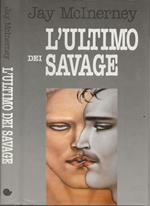 L’ultimo dei Savage