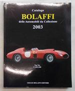 Catalogo Bolaffi delle automobili da collezione. 2003