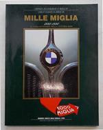 Mille Miglia. 1940 - 1990. Il cinquantenario della vittoria BMW. (Numero unico Mille Miglia 1990)