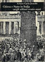 Chiesa E Stato In Italia Negli Ultimi Cento Anni