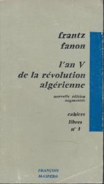 L' an V De La Révolution Algérienne