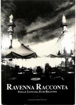 Ravenna racconta Stelle lontane, echi bizantini