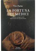 La fortuna dei Medici Finanza, teologia e arte nella Firenze del Quattrocento