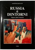 Russia e dintorni Ragioni della rinascita