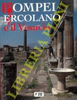 Pompei, Ercolano e il Vesuvio