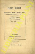 Generosità. Commedia in tre atti. Rappresentata per ls prima volta al Collegio di S.Luigi in Bologna nel Carnevale del 1866