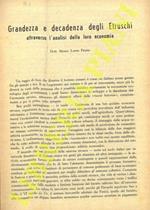 Grandezza e decadenza degli Etruschi attraverso l'analisi della loro economia